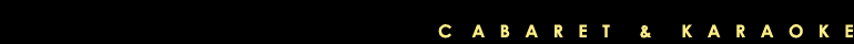 Cabaret and Karaoke